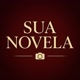 Sua novela🎥