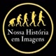 Nossa História em Imagens