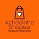ACHADINHOS SHOPEE