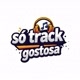 Só Track Gostosa