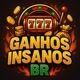 GANHOS INSANOS BR 🤑