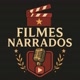 Filmes Narrados 🎤🎙️