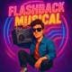 Flashback Musical 🎶🎵