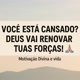 Motivação Divina e vida🙏📜