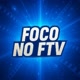FócoNoFTV