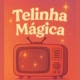 TELINHA_MÁGICA