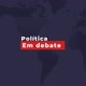 Política Em Debate
