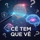 cê tem qui vê
