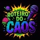 Roteiro do caos