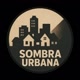 Sombra Urbana