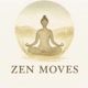 Zen Moves