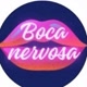 BOCA NERVOSA
