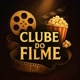CLUBE DO FILME 🎬🍿