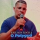 ENILSON ROCHA O POTYGUÁ