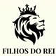 Filhos Do Rei 👑