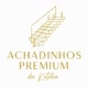 Achadinhos Premium da Ketelin