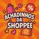 Achadinhos.shopee