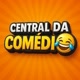Central da Comédia 😂