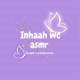 inhaah Wc asmr