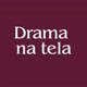 Drama na Tela