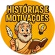 HISTÓRIAS E MOTIVAÇÕES