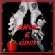 ꧁ঔৣ☬✞ Amor e odio ✞☬ঔৣ꧂