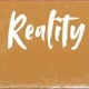 REALITY