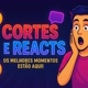 CORTES e REACST