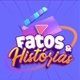 FATOS E HISTÓRIAS
