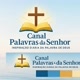 canal palavras do senhor  ♥️♥