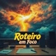 Roteiro em Foco