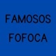 Famososfofoca