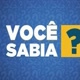 VOCÊ SABIA?