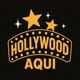 Hollywood Aqui