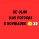 de olho nas fofocas 😱😱😱😱