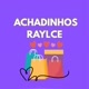 ACHADINHOS RAYLCE
