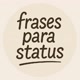 Frases para Status
