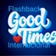 GOOD TIMES INTERNACIONAL.