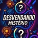 DESVENDANDO MISTÉRIOS