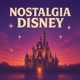 Nostalgia Disney
