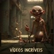 Vídeos Incríveis