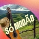 SÓ MODÃO