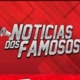 NOTÍCIA DOS FAMOSOS