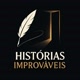 Histórias Improváveis