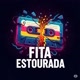 Fita Estourada