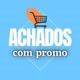 Promoções e achados