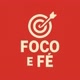 Foco e fé