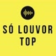 Top Louvores