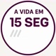 A vida em 15 segundos - YouTube