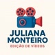 JulianaMonteiro Edição de Videos